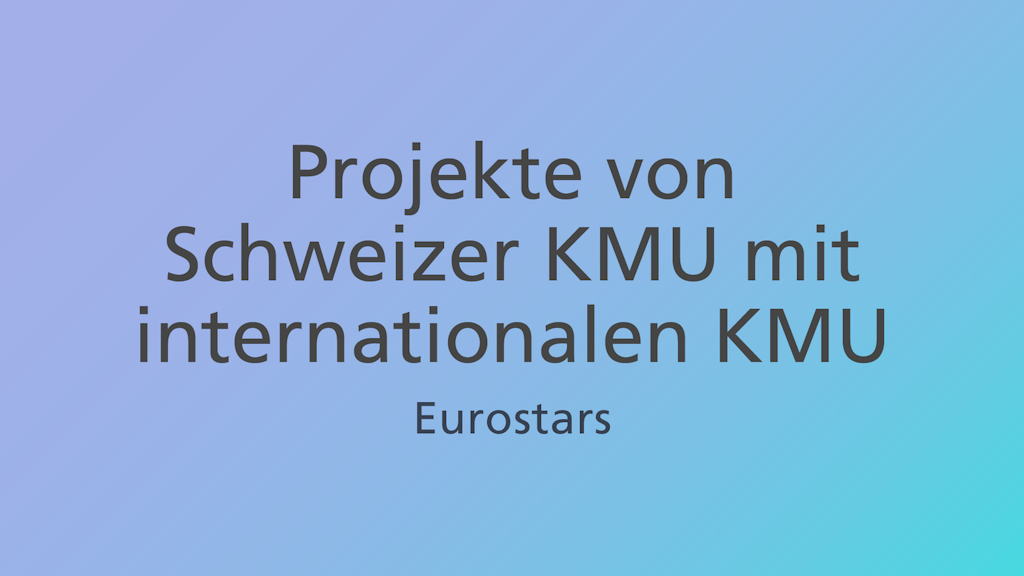 Con Eurostars, Innosuisse sostiene progetti d’innovazione gestiti da PMI svizzere in collaborazione con PMI o gruppi di ricerca internazionali