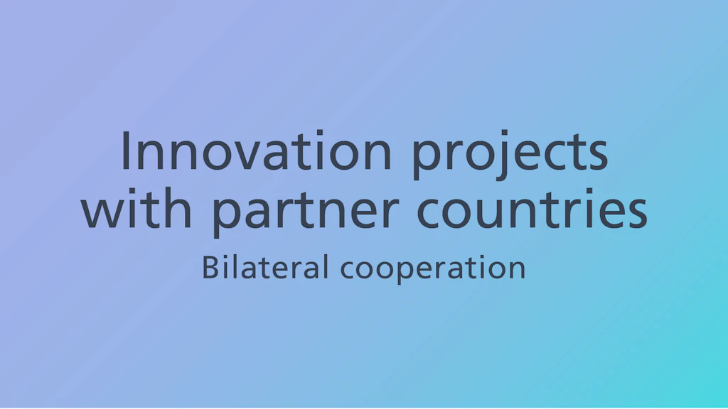 Through bilateral cooperation, Innosuisse encourages the development of bilateral innovation projects with partner countries.