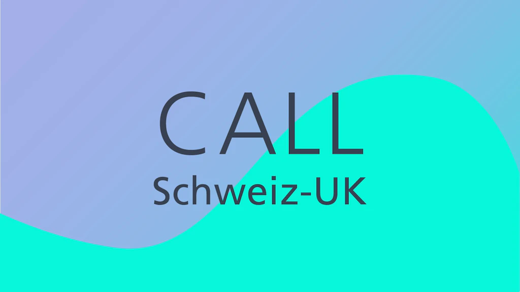 Projektausschreibung Schweiz-UK