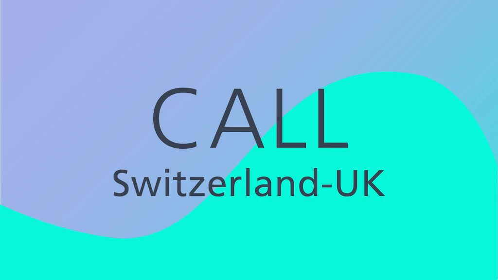 Call for projects Switzerland-UK