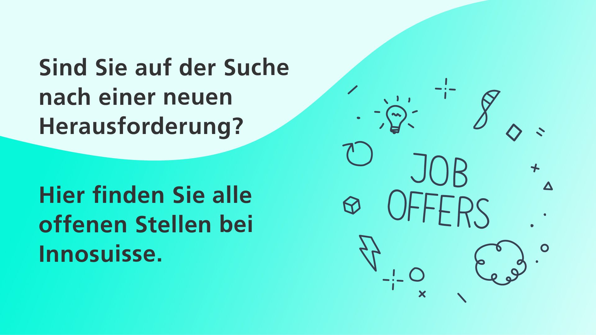 Erfahren Sie mehr über offene Stellen bei Innosuisse
